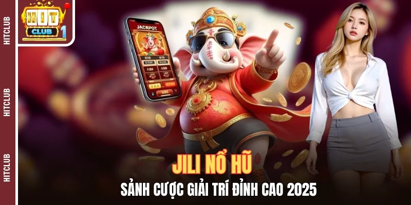 jili no hu sanh cuoc